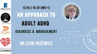 FundaMentally about Adult ADHD: Diagnosis & Management