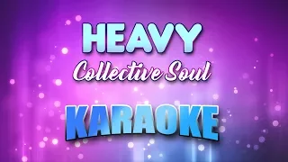 Collective Soul - Heavy (Karaoke & Lyrics)