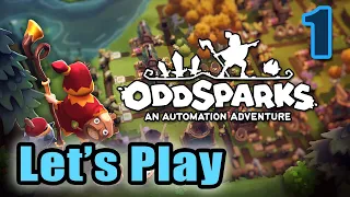 Let's Play - Oddsparks: An Automation Adventure - Full Gameplay - Early Access Release  [#1]