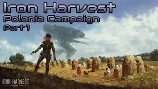 Iron Harvest - Polonia Campaign (beta) - Part 1