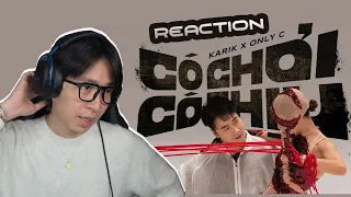 KARIK x ONLY C - CÓ CHƠI CÓ CHỊU | ViruSs Reaction !