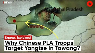 Express Explained: Why Chinese PLA Troops Target Yangtse In Tawang? Why Is It A Contested Area?