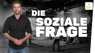 Was war die "Soziale Frage"? I musstewissen Geschichte