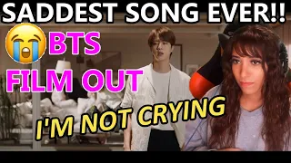 SADDEST SONG EVER 😭 | BTS (방탄소년단) 'Film out' REACTION