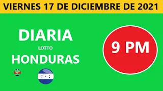 Diaria 9 PM honduras loto costa rica La Nica hoy viernes 17 de diciembre de 2021 loto tiempos hoy