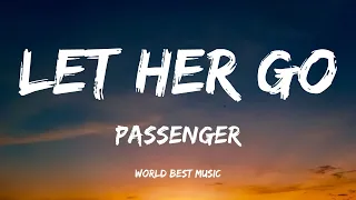 Passenger - Let Her Go (Lyric Video)