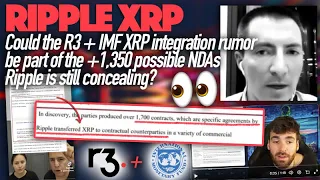 Ripple XRP: Could The R3 + IMF XRP Integration Rumor Be Part Of The Possible +1,350 NDAs Ripple Has?