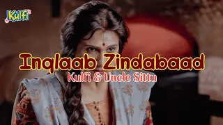 Lirik Lagu Inqlaab Zindabaad + Terjemahan Kulfi ANTV