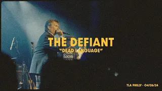 The Defiant "Dead Language" | Live at TLA Philly (4/26/24)