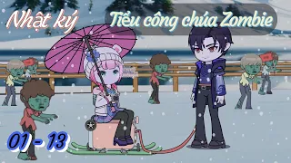 [Tập dài 01 - 13] Nhật ký tiểu Công chúa Zombie | Ngọc Đức Review