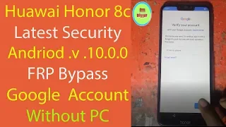 Honor 8C (BKK-LX2) Bypass Google Account | Remove FRP Emui 8.2.0 latest 2020