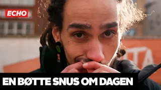 Axel tager op til en bøtte snus om dagen