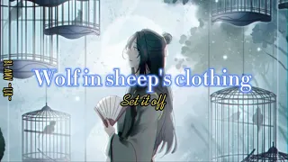 Mo Dao Zu Shi  AMV  (Nie Huaisang/Jin Guangyao) ~ Wolf in sheep´s clothing ~