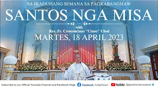 "Unsaon pagsunod ang Espiritu Santo?" - 4/18/2023 Misa ni Fr. Ciano Ubod sa SVFP.