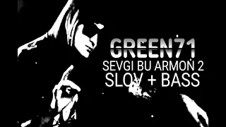 Green71 & sevgi bu armon 2 remixer