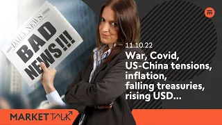 War, Covid, US-China tensions, inflation, market panic.. | MarketTalk: What’s up today? | Swissquote