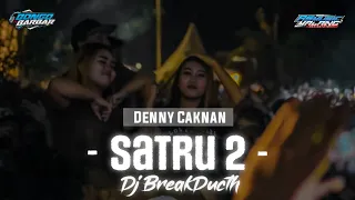 SATRU 2 DJ BREAKDUCTH KOPLO PALING DI CARI (Bongobarbar Remix)