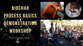 Biochar Process Basics Demonstration Workshop at Aranya