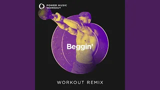 Beggin' (Workout Remix 128 BPM)