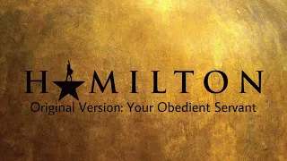 Hamilton; Your Obedient Servant; Original Version