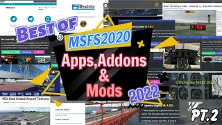 MSFS2020*My Favorite Apps, Addons & Mods* Enhance the Realism & Immersion! AMAZING MusT SeE !! PT.2