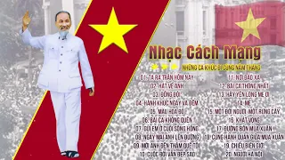 Những Bài Hát Cách Mạng Hay Đi Cùng Năm Tháng | Nhạc Đỏ Tiền Chiến