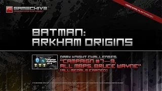 Batman: Arkham Origins (PS3) Gamechive (Dark Knight Challenges: Campaign #7—9, Bruce Wayne)