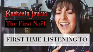 FIRST NOËL | FIRST TIME REACTION | RASKASTA JOULUA | MUSIC VLOGMAS | CONSTANZA