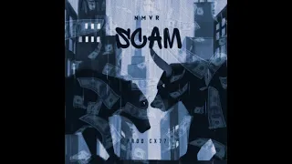 SCAM - NMVR | Official Audio