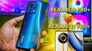 Realme 9 Pro Plus vs Realme 11 Pro Plus Full Comparison 🔥| Still Not Worth it ? ⚡