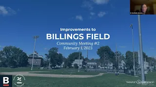 Billings Field Design Meeting #2 02/01/2023