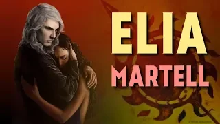 Elia Martell's Tragic Life (Game of Thrones)