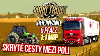 SKRYTÉ CESTY MEZI POLI! | Euro Truck Simulator 2 Rheinland & Pfalz Map #02