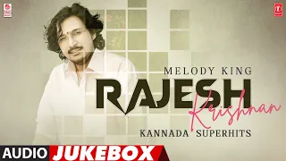 Melody King Rajesh Krishnan Kannada SuperHits Audio Songs Jukebox | Rajesh Krishnan Kannada Songs