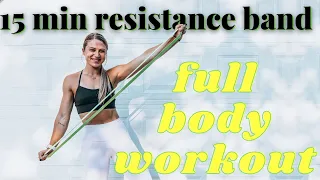 15 MINUTE FULL BODY WORKOUT w/ LONG RESISTANCE BAND