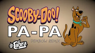 SCOOBY DOO PAPA   DJ KASS DJ COBRA REMIX