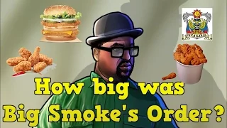 How big was Big Smoke's order really?