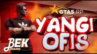 YANGI OFIS  | GTA 5 RP ROCKFORD | PROMO - BEK