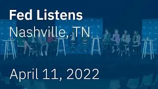 Fed Listens: A Community Listening Session in Nashville, TN