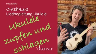 4. Crashkurs Ukulele – Grundlegende Tipps – Wie zupft und schlägt man die Ukulele?