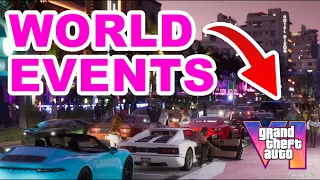 GTA VI - ALL WORLD EVENTS