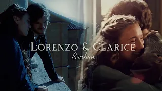 Lorenzo & Clarice | Broken