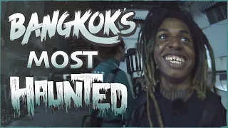 EXPLORING the MOST HAUNTED places in BANGKOK w/ Zillakami