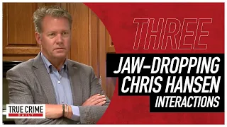 3 Jaw-Dropping Chris Hansen Interactions