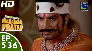 Bharat Ka Veer Putra Maharana Pratap - महाराणा प्रताप - Episode 536 - 7th December, 2015