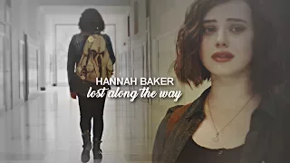 Hannah Baker || Lost along the way