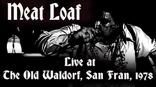 Meat Loaf: Live at the Old Waldorf 1978 [UNRELEASED FM BROADCAST]