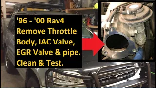 1996 - 2000 Toyota Rav4 DIY Remove Throttle Body, IAC Valve, EGR Valve, EGR Pipe, with Bench Tests