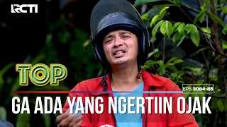 Parah Banget Ga Ada Yang Mau Ngertiin Ojak - TUKANG OJEK PENGKOLAN