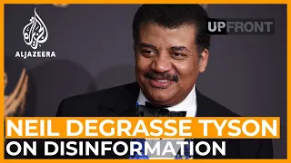 Neil deGrasse Tyson on truth, disinformation and propaganda | UpFront